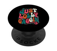 Just Lollygaggin Retro Groovy Lazy Day Funny Quote PopSockets Adhesive PopGrip