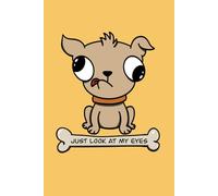 Just Look at My Eyes: Notebook | Ruled Paper | 6x9 in | 100 Sheets | Dog | Back to School