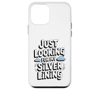 Just Looking for My Silver Lining Mindfulness Cloud Watching Case for iPhone 12 mini