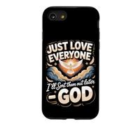 Just Love Everyone I'll Sort Them Out Later God Christian Case for iPhone SE (2020) / 7/8