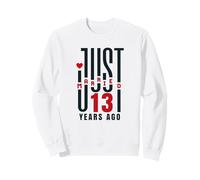 Just Married 13 Years Ago - 13th Wedding Anniversary Sweatshirt