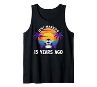 Just Married 15 Years Ago Matching 15th Wedding Anniversary Tank Top