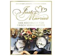 Just married - Das Kochbuch fur frisch Verheiratete by Leesker, Jansen HB.