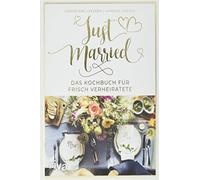 Just married - Das Kochbuch fur frisch Verheiratete by Leesker, Jansen New.