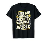 Just Me And My Anxiety Against The World, Anxiety Separation T-Shirt