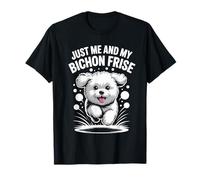 Just Me and My Bichon Frise Funny Pet Cute Dog Lover Style T-Shirt