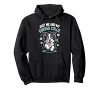 Just Me And My Border Collie Funny Pet Cute Dog Lover Style Pullover Hoodie