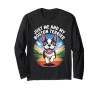 Just Me and My Boston Terrier Pet Funny Cute Dog Lover Style Long Sleeve T-Shirt