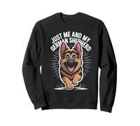 Just Me And My German Shepherd GSD Police Dog Lover Alsatian Sweatshirt