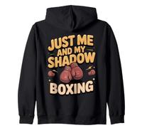 Just Me and My Shadow Boxing Boxer Fighter Zip Hoodie