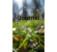 Just Me Having a Chat With My Brain