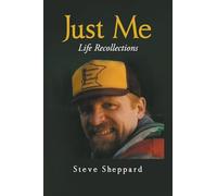 Just Me: Life Recollections