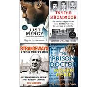 Just Mercy, Inside Broadmoor, Strangeways and The Prison Doctor 4 Books Collection Set: