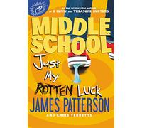 Just My Rotten Luck: 7 (Middle School)