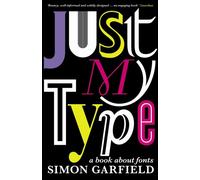 JUST MY TYPE by GARFIELD, SIMON Paperback Self Help Business