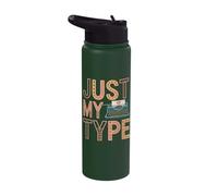Just My Type - Vintage Typewriter Novelty Writer Author Stainless Steel Insulated Water Bottle