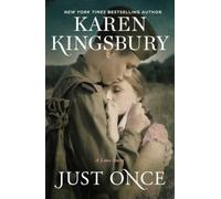 Just Once : A Novel