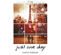 Gayle Forman – Just One Day – Random House