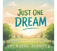 Just One Dream