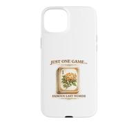 Just One Game Famous Last Words Mahjong Graphic Case for iPhone 15 Plus