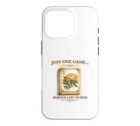 Just One Game Famous Last Words Mahjong Graphic Case for iPhone 16 Pro