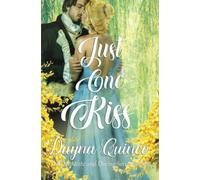 Just One Kiss: Hot Historical Romance (Desperate and Daring)