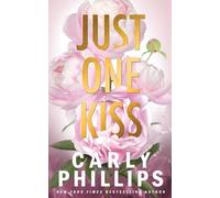 Just One Kiss: The Dirty Dares: 7 (The Kingston Family)