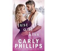 Just One Kiss: The Dirty Dares: 7 (The Kingston Family)