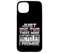 Just One More Bicycles I Promise Road Bike Cyclist Case for iPhone 15 Plus