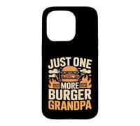 Just One More Burger Grandpa Funny BBQ Cookout Case for iPhone 15 Pro
