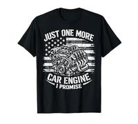 Just One More Car Engine I Promise USA Flag Mechanic Humor T-Shirt