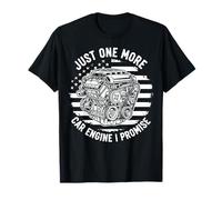 Just One More Car Engine I Promise USA Flag Mechanic Humor T-Shirt