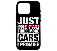 Just One More Car I Promise Funny Car Enthusiasts Garage Case for iPhone 16 Pro