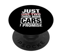 Just One More Car I Promise Funny Car Enthusiasts Garage PopSockets Adhesive PopGrip