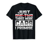 Just One More Cars I Promise Tuning Car Mechanic T-Shirt