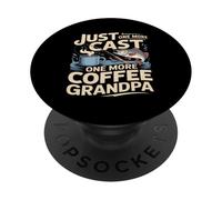 Just One More Cast One More Coffee Grandpa PopSockets Adhesive PopGrip