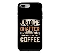 Just One More Chapter And One More Coffee Reader Case for iPhone 7 Plus/8 Plus