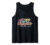 Just One More Chapter and Then Maybe Another - Reading Tank Top