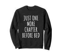 Just One More Chapter Before Bed Book Sweatshirt