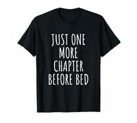 Just One More Chapter Before Bed Book T-Shirt