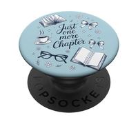 Just One More Chapter Book Love Cozy Bookworm Reading PopSockets Adhesive PopGrip