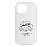 Just One More Chapter Book Lover Open Book Reading Graphic Case for iPhone 14