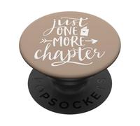 Just One More Chapter - Cute Book Club Reading Lover Quote PopSockets Adhesive PopGrip