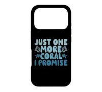 Just One More Coral I Promise Case for iPhone 17 Pro