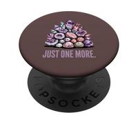 Just One More Crystal Collector Funny Geology Rock Amethyst PopSockets Adhesive PopGrip