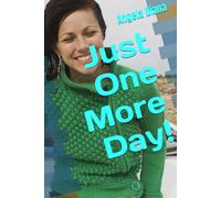 Just One More Day!
