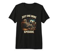 Just One More Episode Funny Binge Watching Design Premium T-Shirt
