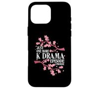 Just One More Episode I Promise Korean Drama K-Pop K-Drama Case for iPhone 16 Pro Max