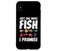 Just One More Fish I Promise Gag Aquarium for Unisex Case for iPhone XS Max