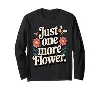 Just One More Flower Cute Bee Wildflowers Long Sleeve T-Shirt